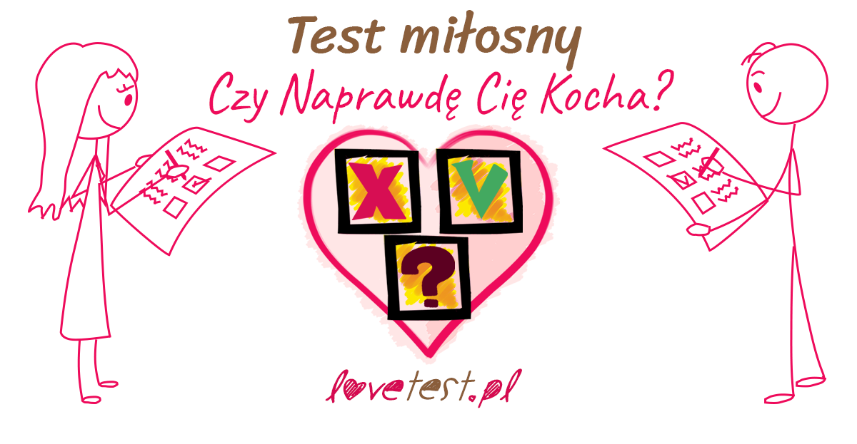Test miłosny dla par. Czy naprawdę Cie kocha?